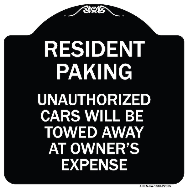 Tow Away Resident Parking Unauthorized Cars Will Be Towed Away at Owners Expense, BW-1818-22805